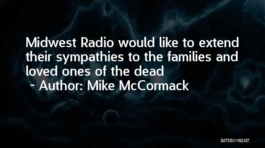 Dead Loved Ones Quotes By Mike McCormack