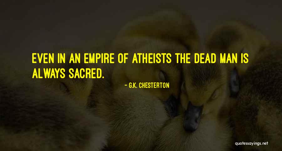 Dead Man Quotes By G.K. Chesterton