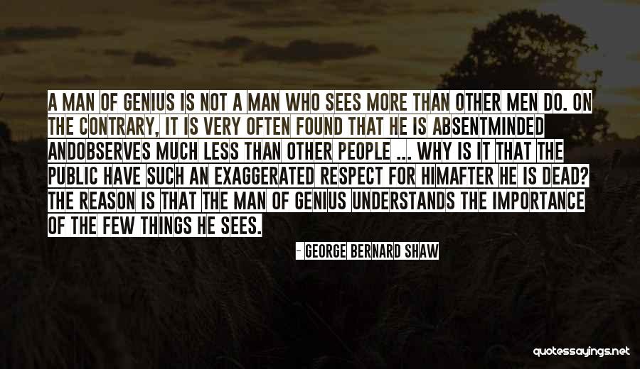 Dead Man Quotes By George Bernard Shaw