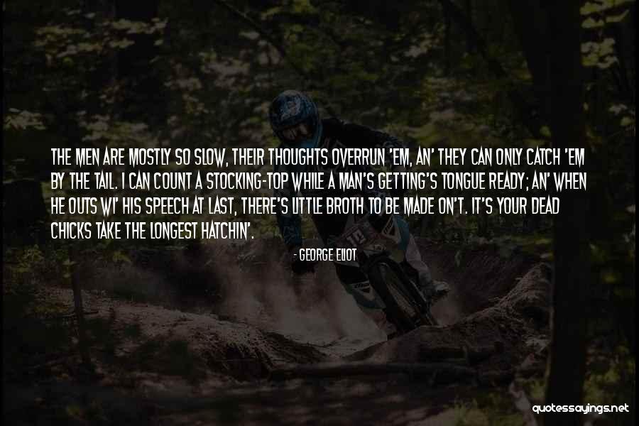 Dead Man Quotes By George Eliot