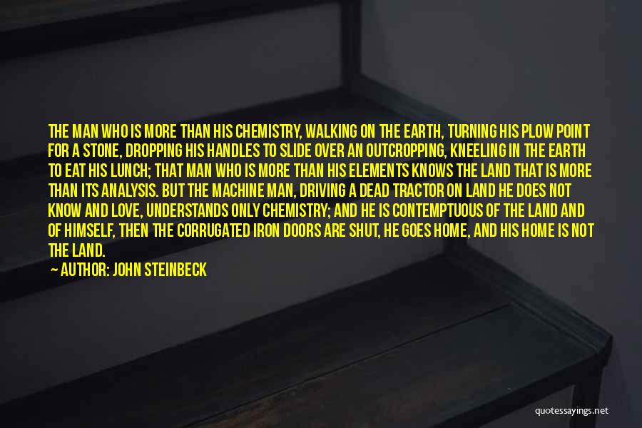 Dead Man Walking Quotes By John Steinbeck