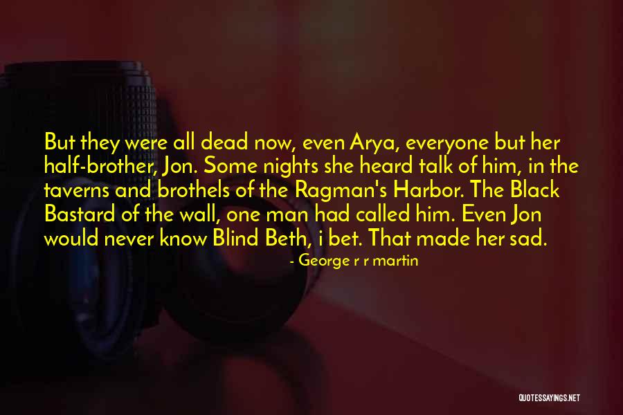 Dead Man's Chest Best Quotes By George R R Martin