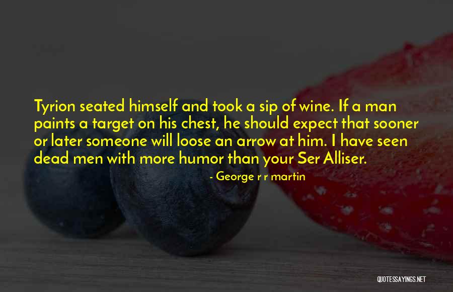 Dead Man's Chest Best Quotes By George R R Martin Dead Man's Chest Best Quotes By George R R Martin