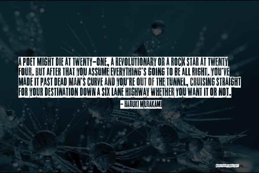 Dead Man's Curve Quotes By Haruki Murakami Dead Man's Curve Quotes By Haruki Murakami