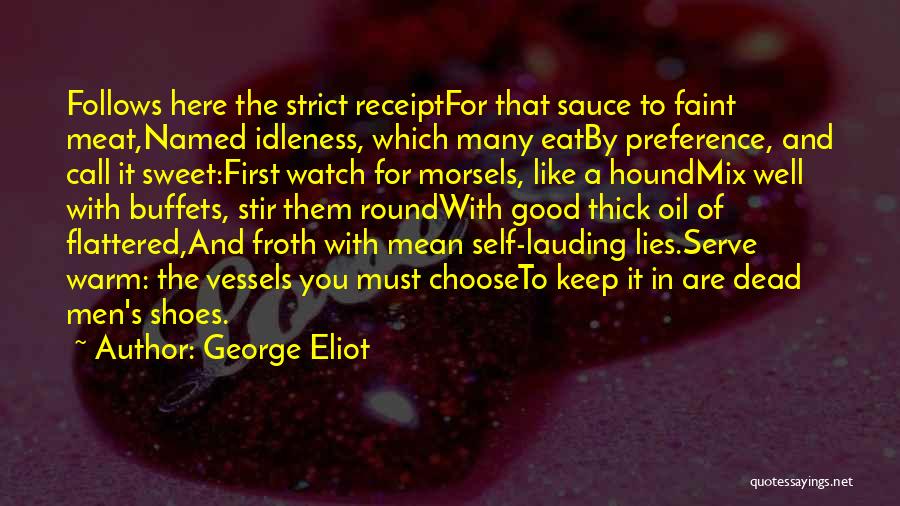 Dead Meat Quotes By George Eliot