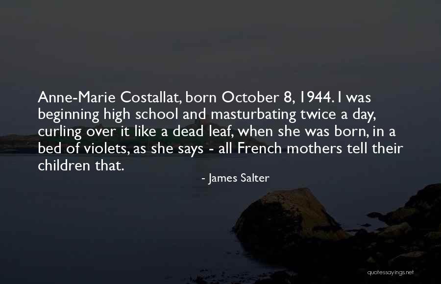 Dead Mothers Quotes By James Salter Dead Mothers Quotes By James Salter