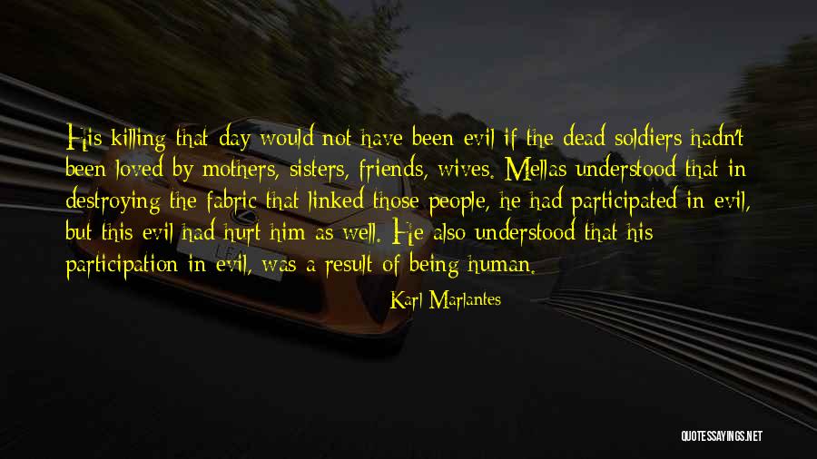 Dead Mothers Quotes By Karl Marlantes Dead Mothers Quotes By Karl Marlantes