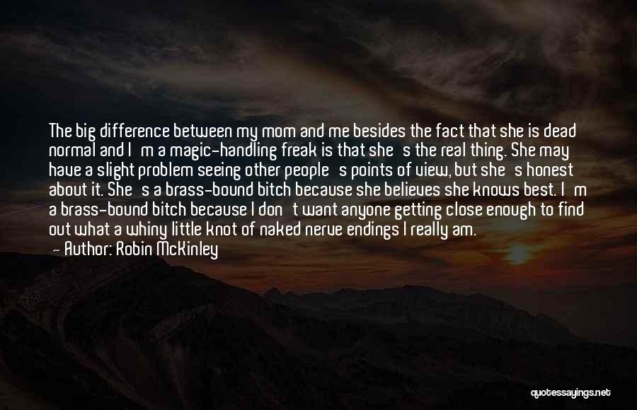 Dead Mothers Quotes By Robin McKinley