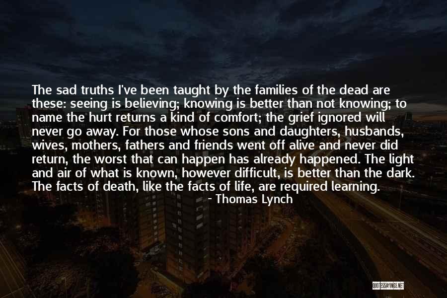 Dead Mothers Quotes By Thomas Lynch