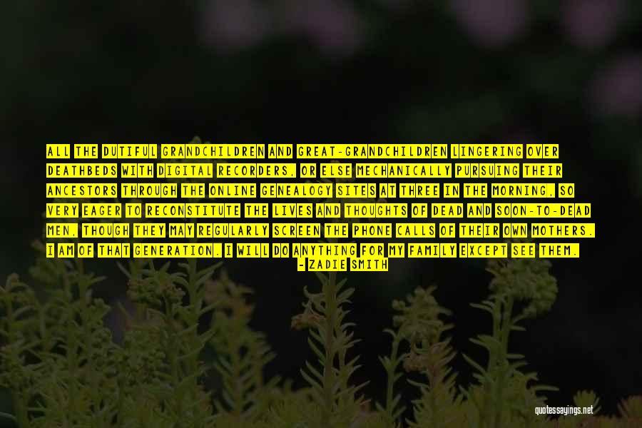 Dead Mothers Quotes By Zadie Smith Dead Mothers Quotes By Zadie Smith