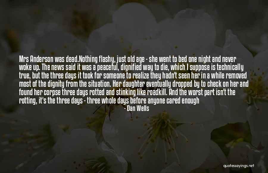 Dead Of Night Quotes By Dan Wells Dead Of Night Quotes By Dan Wells
