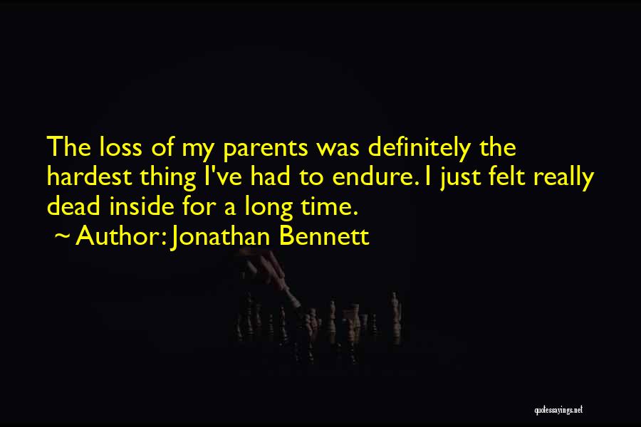 Dead Parents Quotes By Jonathan Bennett