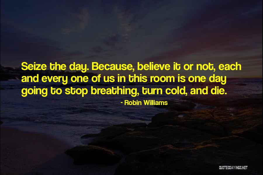 Dead Poets Society Quotes By Robin Williams