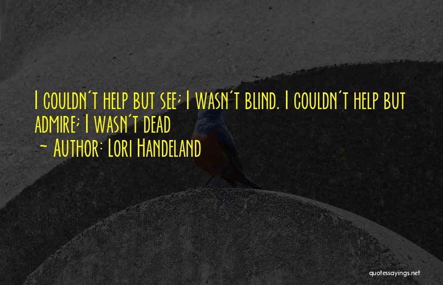 Dead Quotes By Lori Handeland