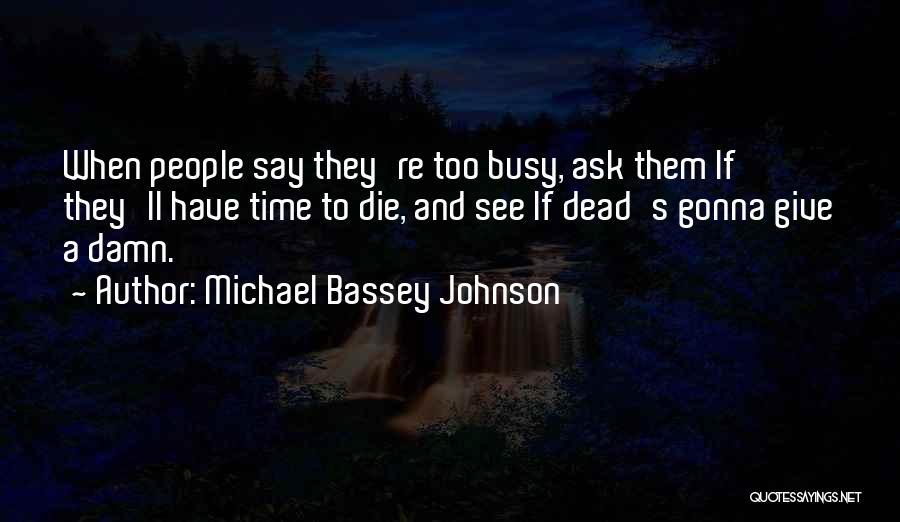 Dead Quotes By Michael Bassey Johnson