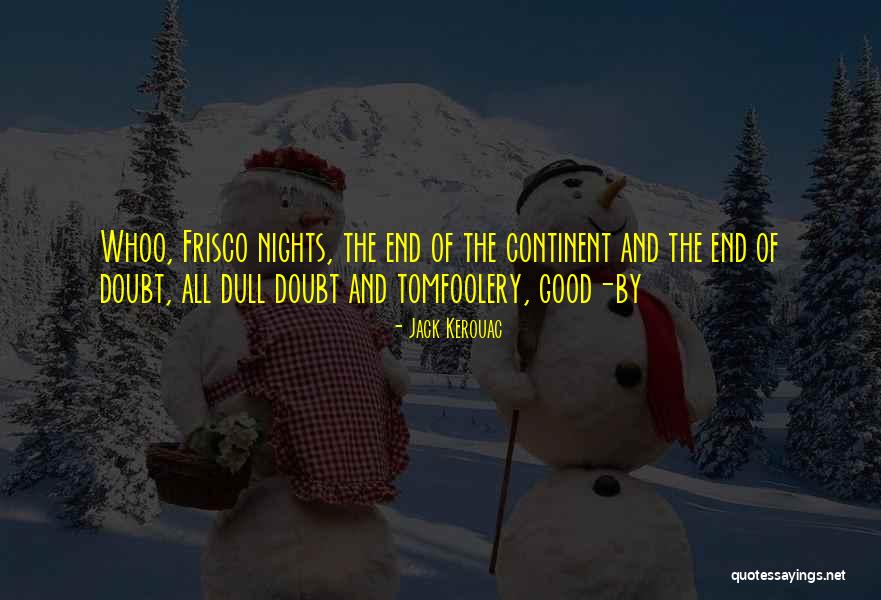Dead Rabbitts Quotes By Jack Kerouac Dead Rabbitts Quotes By Jack Kerouac
