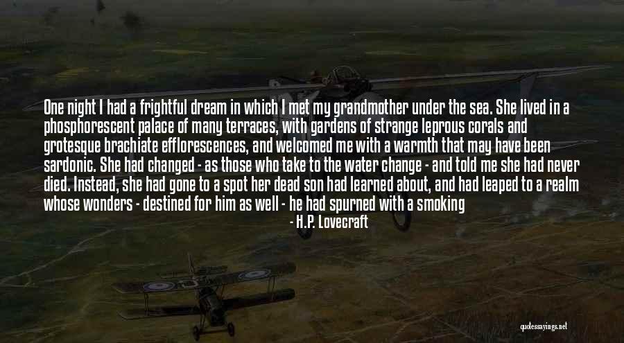 Dead Realm Quotes By H.P. Lovecraft Dead Realm Quotes By H.P. Lovecraft