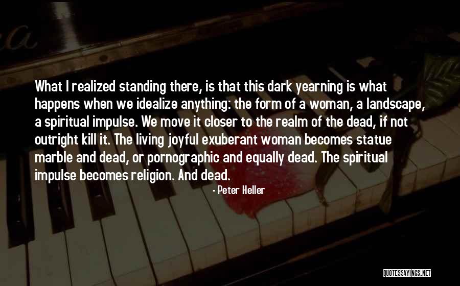 Dead Realm Quotes By Peter Heller Dead Realm Quotes By Peter Heller