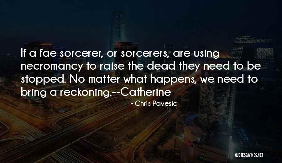 Dead Reckoning Quotes By Chris Pavesic Dead Reckoning Quotes By Chris Pavesic