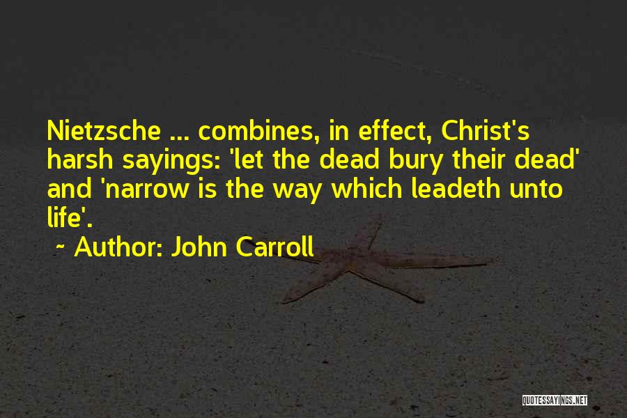 Dead Sayings And Quotes By John Carroll