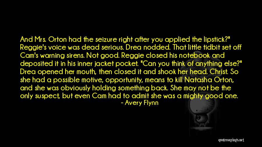 Dead Serious Quotes By Avery Flynn Dead Serious Quotes By Avery Flynn
