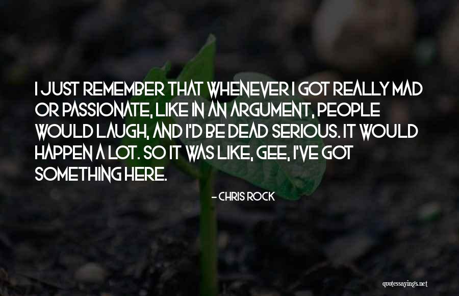 Dead Serious Quotes By Chris Rock Dead Serious Quotes By Chris Rock