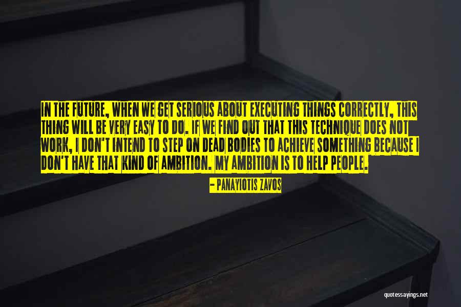 Dead Serious Quotes By Panayiotis Zavos Dead Serious Quotes By Panayiotis Zavos