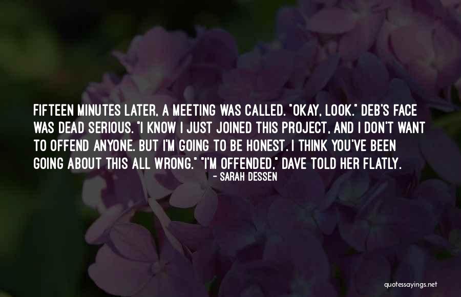Dead Serious Quotes By Sarah Dessen Dead Serious Quotes By Sarah Dessen