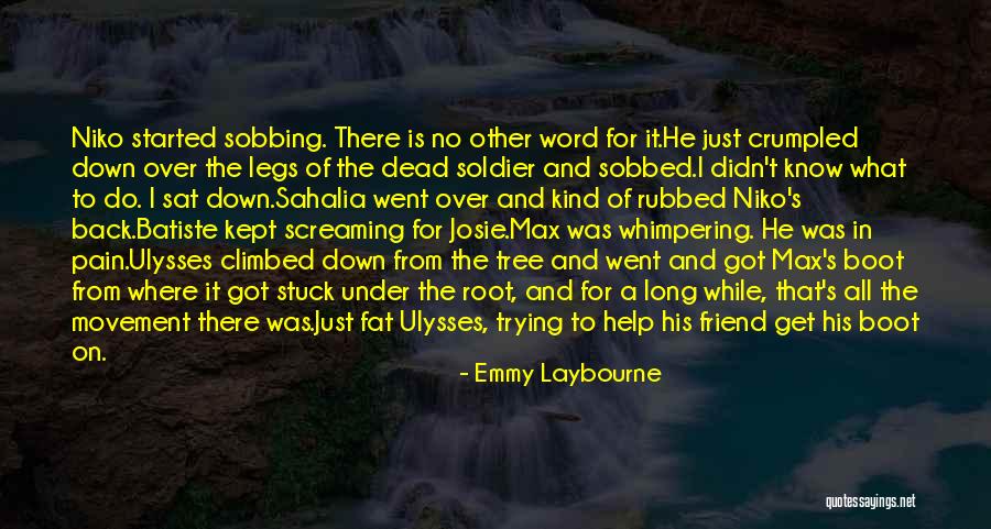 Dead Soldier Quotes By Emmy Laybourne Dead Soldier Quotes By Emmy Laybourne