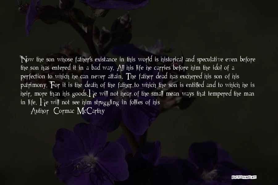 Dead Son Quotes By Cormac McCarthy