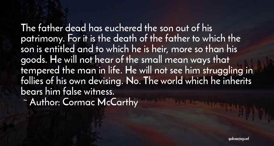 Dead Son Quotes By Cormac McCarthy
