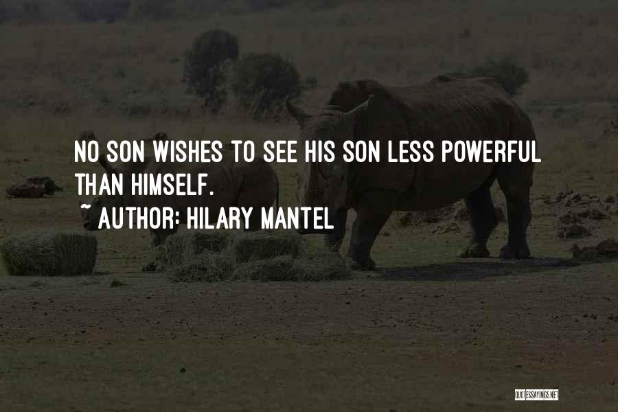 Dead Son Quotes By Hilary Mantel