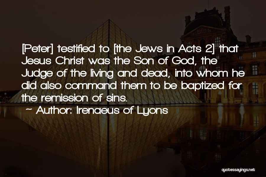 Dead Son Quotes By Irenaeus Of Lyons