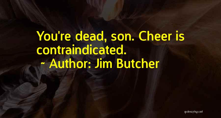 Dead Son Quotes By Jim Butcher