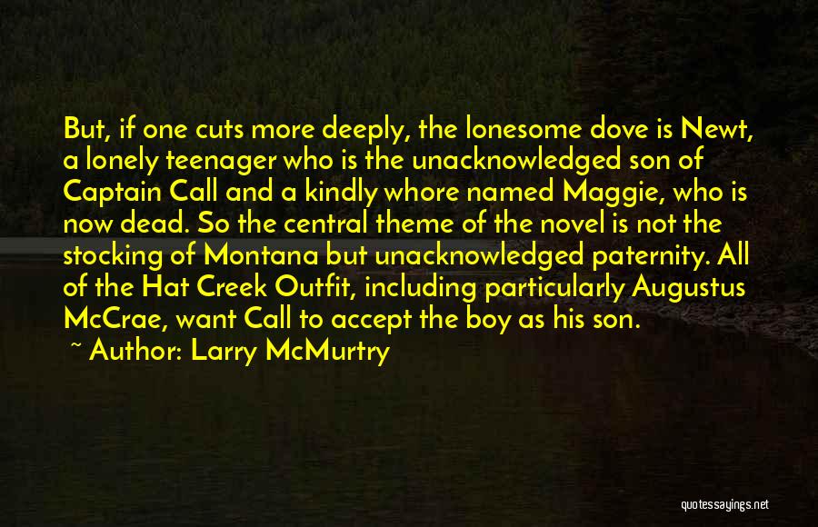 Dead Son Quotes By Larry McMurtry