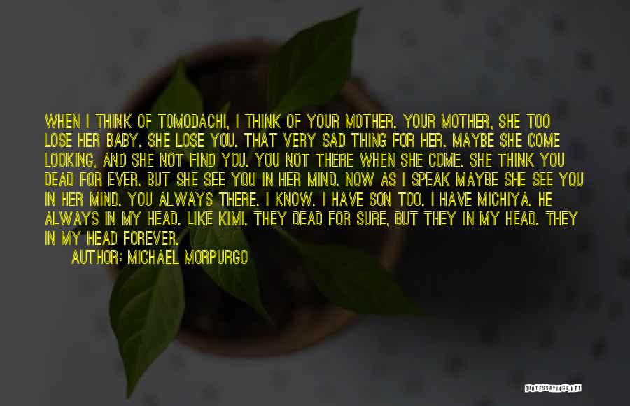 Dead Son Quotes By Michael Morpurgo