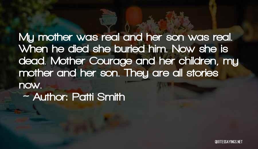 Dead Son Quotes By Patti Smith