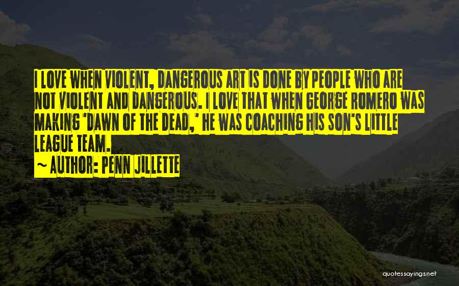 Dead Son Quotes By Penn Jillette