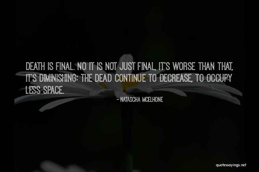 Dead Space 1 Quotes By Natascha McElhone Dead Space 1 Quotes By Natascha McElhone