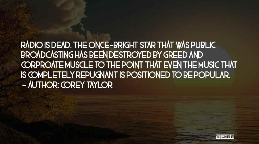 Dead Stars Quotes By Corey Taylor