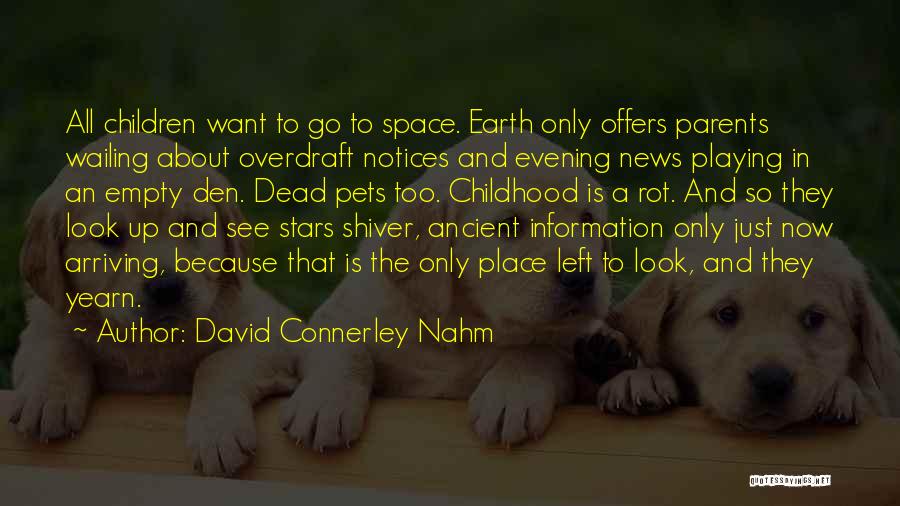 Dead Stars Quotes By David Connerley Nahm