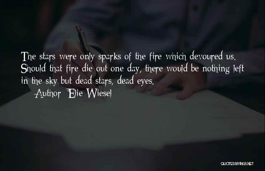 Dead Stars Quotes By Elie Wiesel