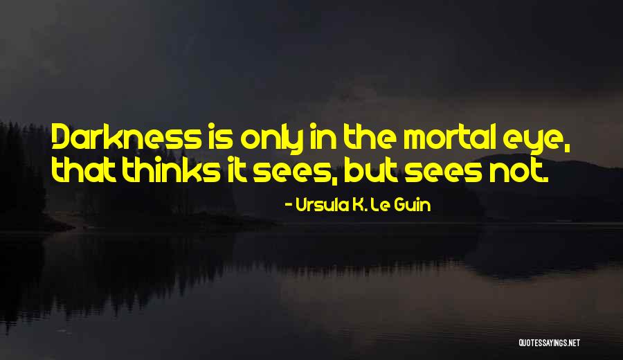 Dead Still Episodes Quotes By Ursula K. Le Guin
