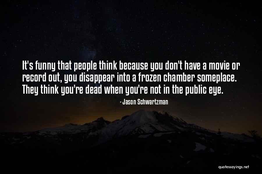 Dead The Movie Quotes By Jason Schwartzman Dead The Movie Quotes By Jason Schwartzman