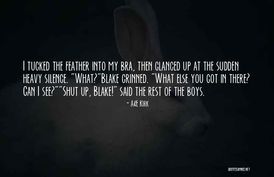 Dead The Silence Quotes By A&E Kirk Dead The Silence Quotes By A&E Kirk