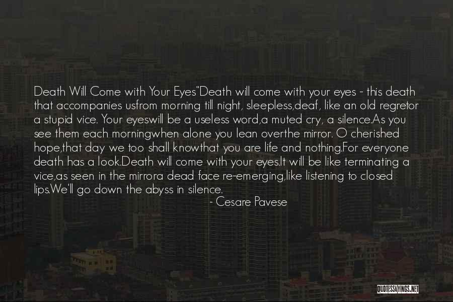 Dead The Silence Quotes By Cesare Pavese Dead The Silence Quotes By Cesare Pavese
