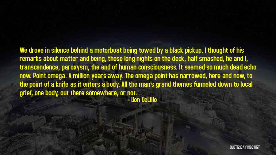 Dead The Silence Quotes By Don DeLillo Dead The Silence Quotes By Don DeLillo