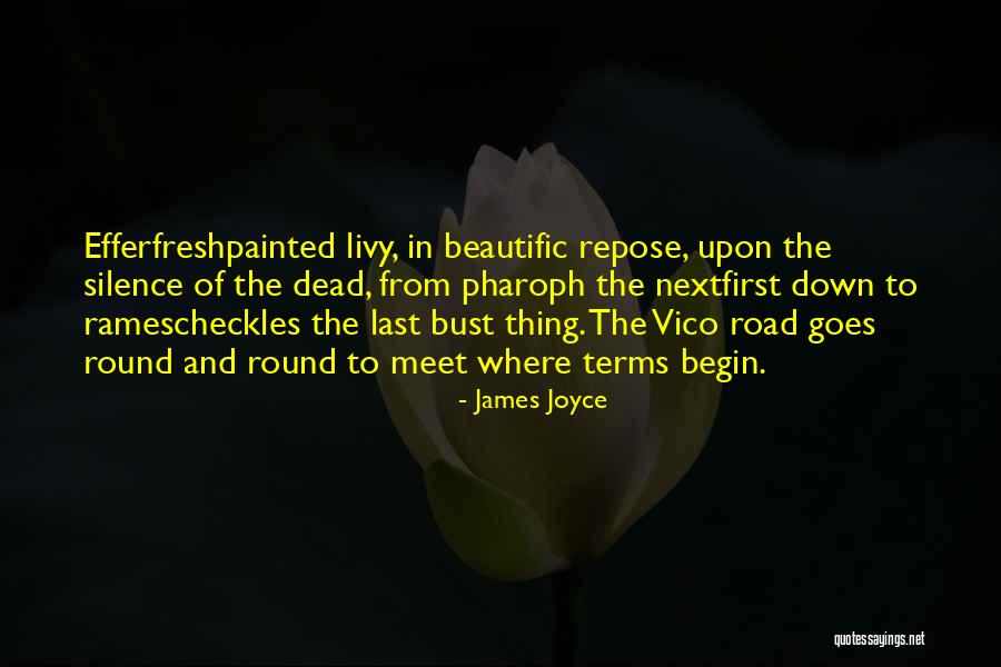 Dead The Silence Quotes By James Joyce Dead The Silence Quotes By James Joyce