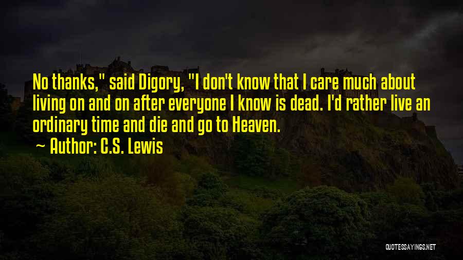 Dead Time Quotes By C.S. Lewis