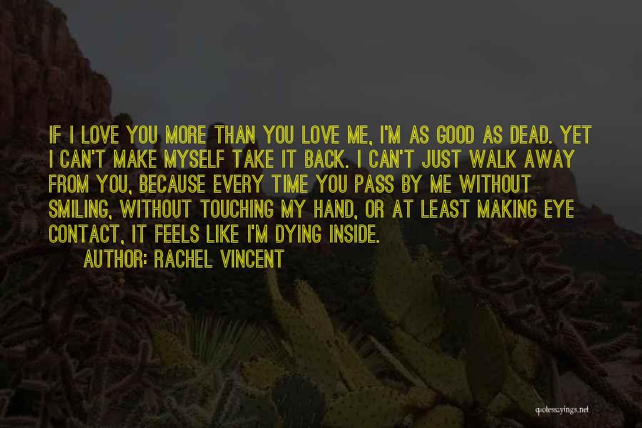 Dead Time Quotes By Rachel Vincent